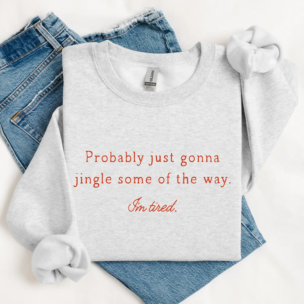 Jingle Some of the Way Sweatshirt